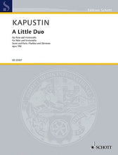 Kapustin, N: A Little Duo op. 156 for flute and cello