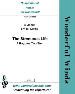Joplin, S.  - The Strenuous Life - for flute quintet
