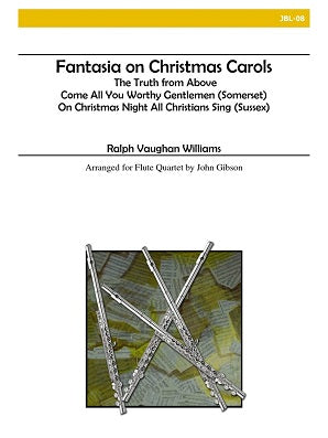 Williams, Ralph Vaughan - Fantasia on Christmas Carols for Flute Quartet