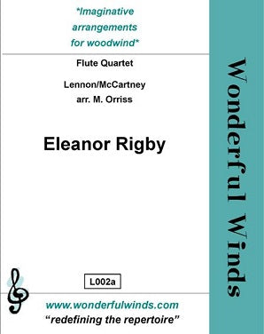 Lennon/McCartney/Orriss - Eleanor Rigby for 4 flutes