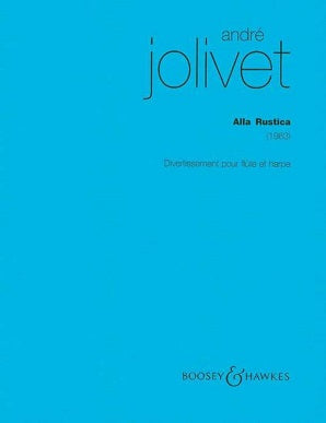 Jolivet - Alla Rustica -Divertissement for Flute and Harp