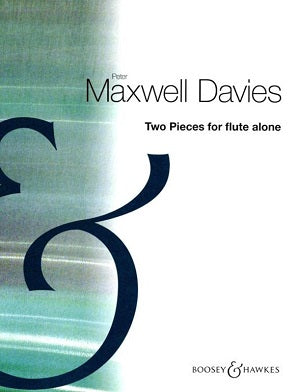 Maxwell Davies, Sir Peter  - Two Pieces for Flute Alone