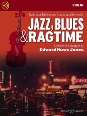 Jazz Blues & Ragtime Violin Edition with Online Audio