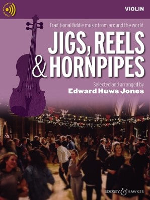 Jigs, Reels & Hornpipes - Violin Edition