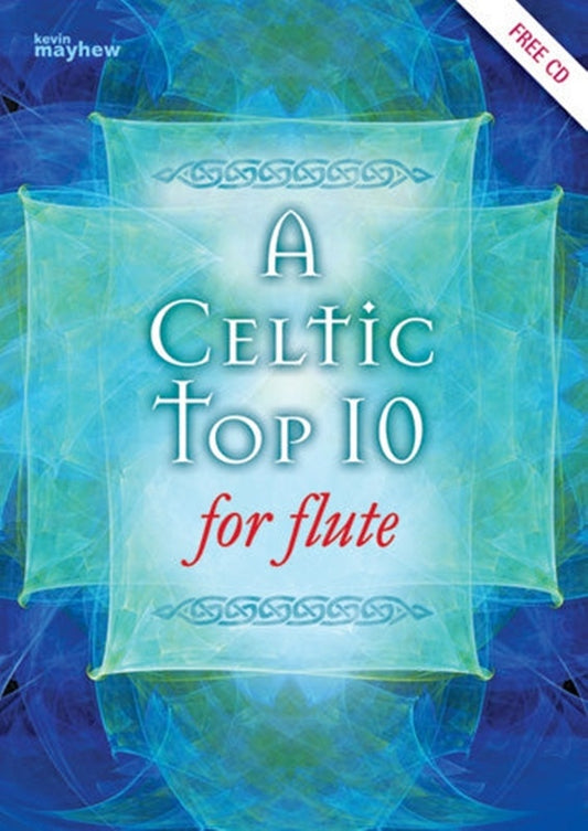 A Celtic Top Ten for Flute