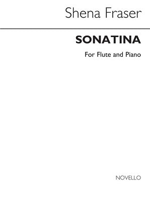 Fraser , Shena - Sonatina Flute & Piano(Arc)