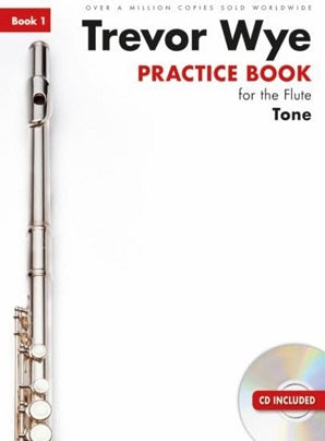 Wye, Trevor - Practice Books for the Flute:  Bk 1 Tone Book