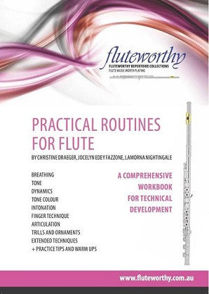 Practical Routines for Flute - A comprehensive workbook for technical development