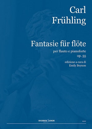 Fruhling, Carl - Fantasie for flute and piano OP 55 arr Emily Beynon