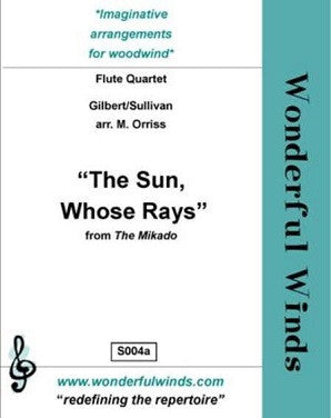 Sullivan/Orriss - The Suns Whose Rays from the "Mikado" (WW)
