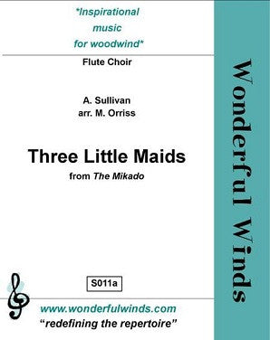 Sullivan/Orriss - Three Little Maids from The Mikado for flute choir