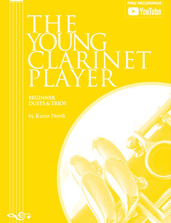 The Young Clarinet Player  Beginner Duets & Trios