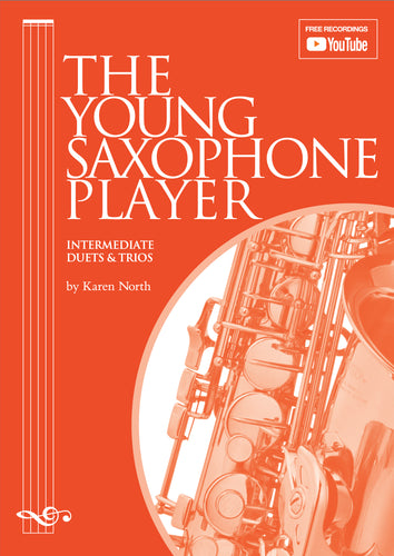 The Young Saxophone Player Intermediate Duets & Trios
