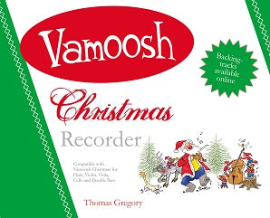 Gregory, Thomas - Vamoosh Christmas Recorder