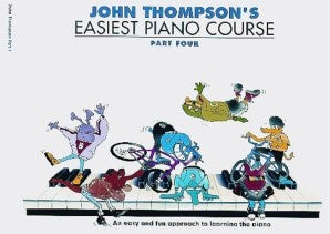 John Thompson's Easiest Piano Course - Part 4- Book Only