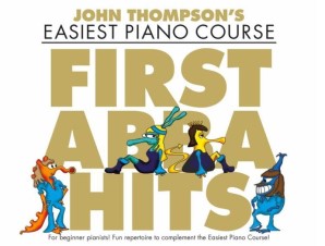Easiest Piano Course - First ABBA Hits - John Thompson's Easiest Piano Course