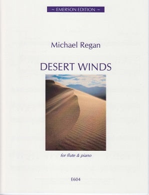 Regan, Michael - Desert Winds for flute and piano (Emerson)