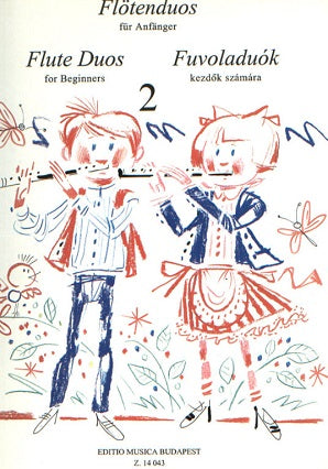 Flute Duos for Beginners 2 Transcribed and edited by Csupor László