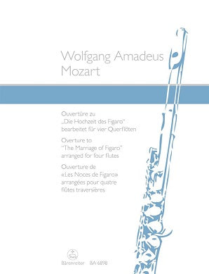 Mozart Wolfgang Amadeus	Marriage of Figaro Overture arranged for Flutes.