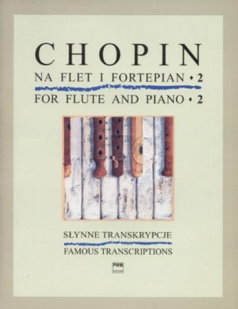 Chopin, Frédéric: Chopin for Flute and Piano, Book 2