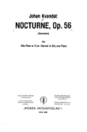 Kvandal, Johan - Nocturne Op. 56 for Alto Flute in G (or Clarinet in Bb) and Piano
