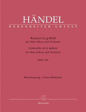 Handel, GF - Concerto for Flute (Oboe) and Orchestra g minor HWV 287 (Barenreiter)