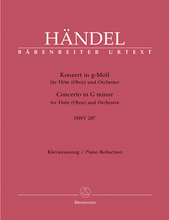 Handel, GF - Concerto for Flute (Oboe) and Orchestra g minor HWV 287 (Barenreiter)