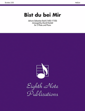 Bach/Marlatt - Bist du Bei Mir for two flutes and piano