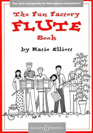 The Fun Factory Flute Book - Katie Elliot