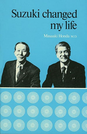 Masaaki, Honda - Suzuki Changed My Life