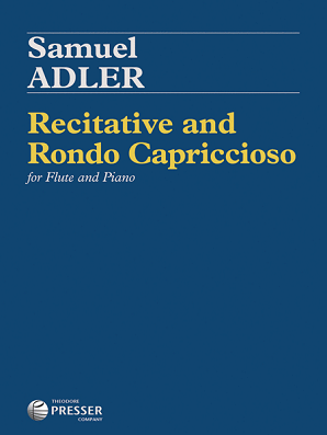 Adler, Samuel - Recitative and Rondo Capriccioso
