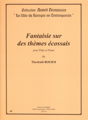 Boehm, T - Fantasy sur des themes Eccosais for flute and piano (Combre)