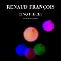 Francois - Renaud - Cinq Pieces for flute and piano