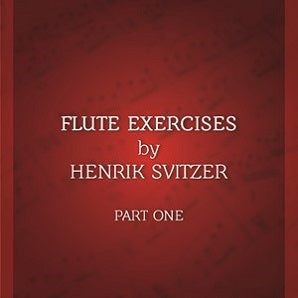 Flute Exercises Vol. 1 (English Version) Composer: Henrik Svitzer