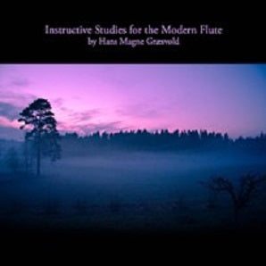 Græsvold , Hans Magne - Instructive Studies for the Modern Flute