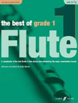 Adams, Sally - The Best Of Grade 1 Flute (Instrumental Solo & Piano Accompaniment) (Faber)