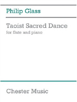Glass, Phillip - Taoist Sacred Dance for Flute and Piano