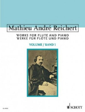 Reichert, Mathieu André - Works for Flute and Piano Vol 1