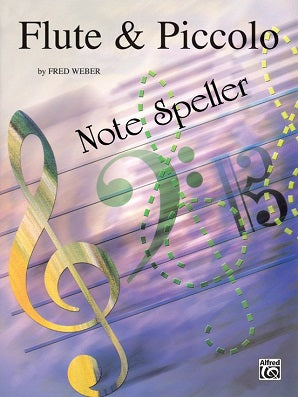 Flute and Piccolo Note Speller By Fred Weber