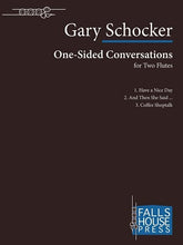 Schocker, Gary  - One-Sided Conversations For Two Flutes