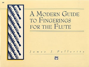 Pellerite, J -  A Modern Guide to Fingerings For The Flute