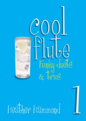 Cool Flute Funky Duets and Trio Part 1 - Heather Hammond