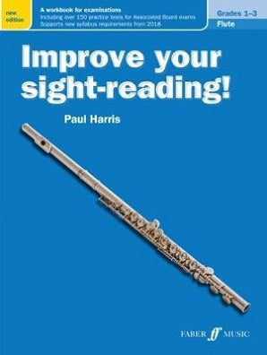 Harris , Paul Improve your sight-reading! Flute Grades 1-3