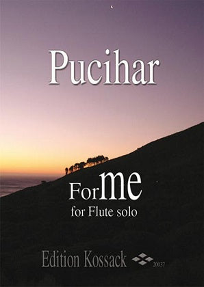 Pucihar , Blaz - for ME for solo flute