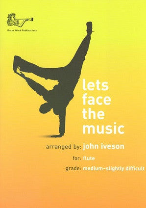 Lets Face The Music For Flute & Piano arr John Iveson