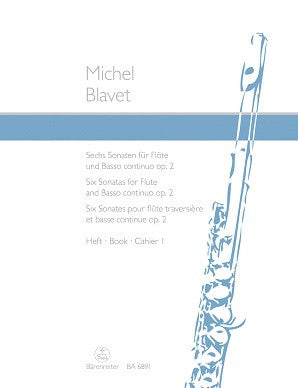 Blavet - Sonatas 6 Op 2/1-3 FLUTE/BC Barenreiter