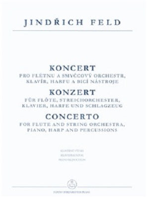 Feld, Jindrich - Concerto for flute and orchestra (Flute & Piano)