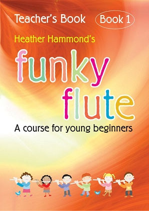 Hammond, H - Funky Flute - Book 1 Teacher (With CD)