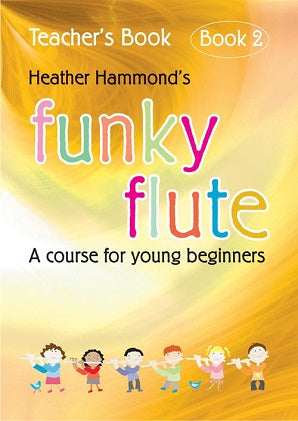 Hammond, H - Funky Flute - Book 2 Teacher (With CD)