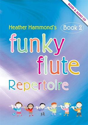 Hammond, H - Funky Flute Repertoire - Book 2 Student
